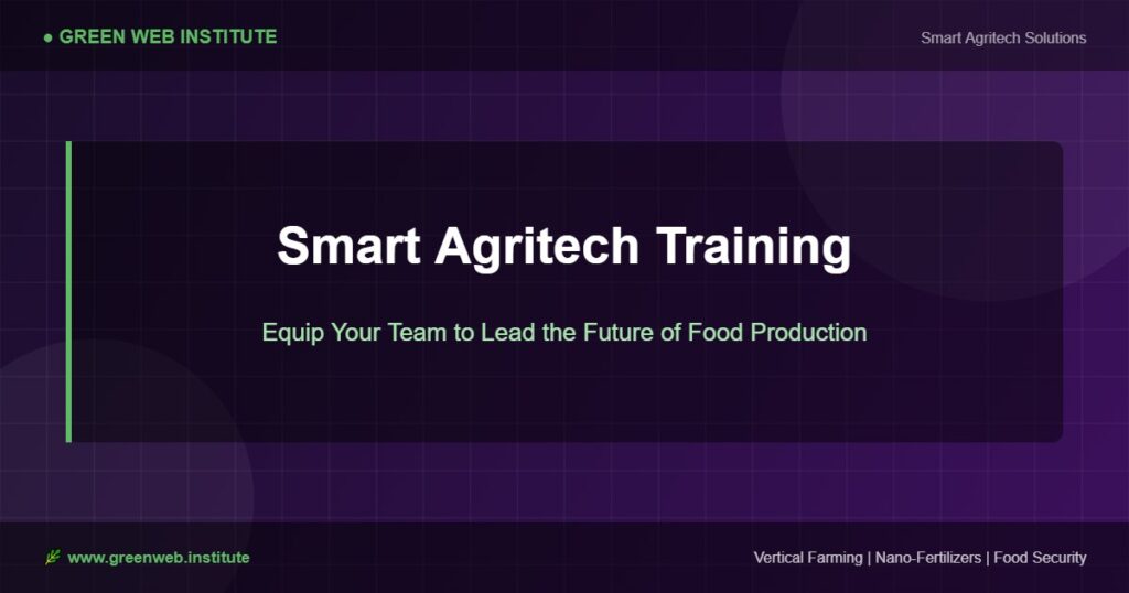 Smart agritech training programs by Green Web Institute